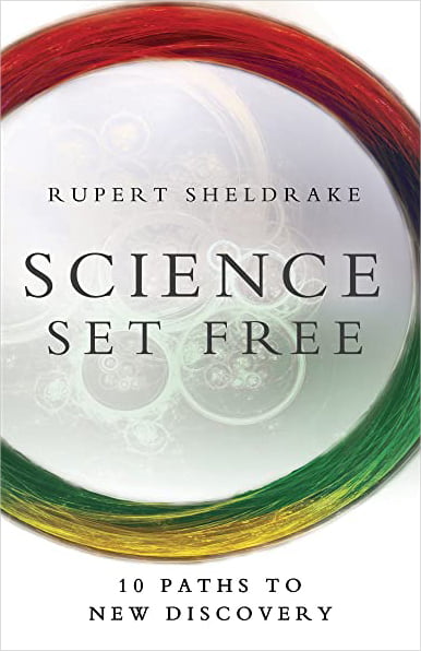 Science set free: 10 paths to new discovery book cover