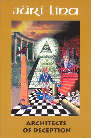 Architects of Deception: The Concealed History of Freemasonry